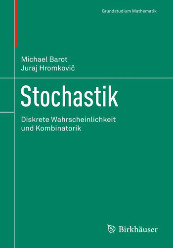 Stochastik: Diskrete Wahrscheinlichkeit Und Kombinatorik