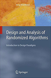 Design and Analysis of Randomized Algorithms: Introduction to Design Paradigms